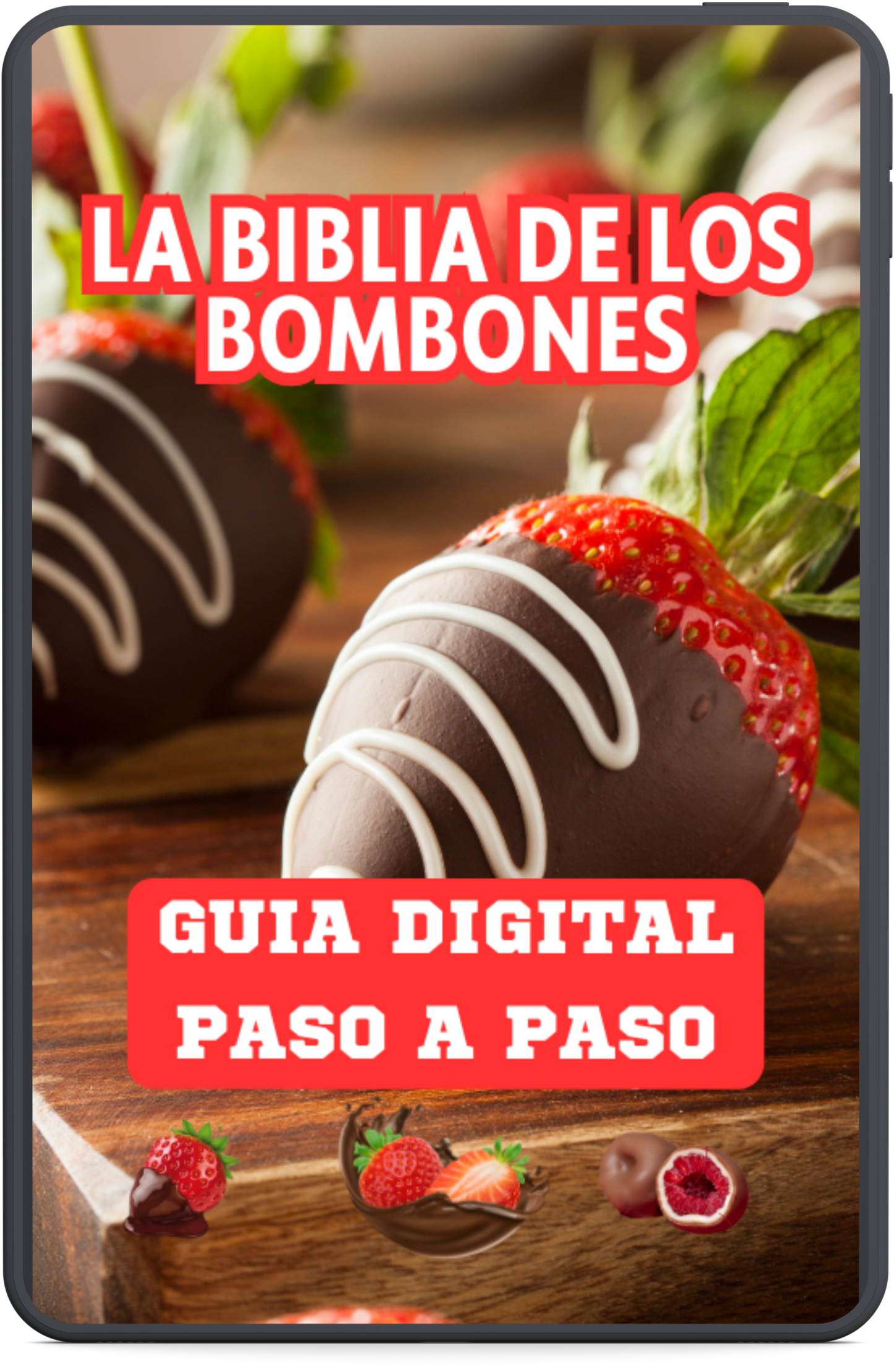 La Biblia Gourmet - Bombones + 7 BONUS